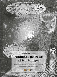 Paradosso del gatto di Schr?dinger. E-book. Formato Mobipocket ebook