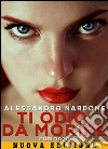 Ti odio da morire. E-book. Formato EPUB ebook di Alessandro Nardone