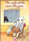 The Wolf and the seven little goats - fixed layout. E-book. Formato EPUB ebook di Jacob Grimm
