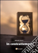 In contrattempo. E-book. Formato EPUB ebook