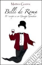 Belli de Roma. E-book. Formato EPUB ebook