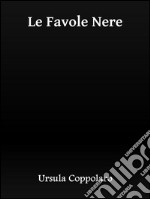 Le favole nere. E-book. Formato Mobipocket