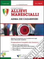 012B - Concorso Allievi Marescialli Arma dei Carabinieri (TPA, Tema, Prova Orale). E-book. Formato PDF ebook