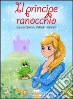 Il principe ranocchio. E-book. Formato EPUB ebook