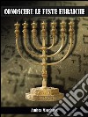 Conoscere le feste ebraiche. E-book. Formato PDF ebook