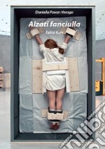 Alzati fanciulla. E-book. Formato EPUB ebook