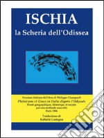 Ischia la Scheria dell’Odissea. E-book. Formato EPUB ebook