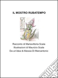 Il mostro rubatempo. E-book. Formato Mobipocket ebook