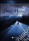 Demon Hunter. Il mistero della villa perduta. E-book. Formato PDF ebook di Manuel Mura