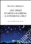 1000 stelle di musica & cinema a 13 passi dal cielo. E-book. Formato EPUB ebook