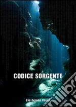 Codice sorgente. E-book. Formato EPUB