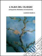 L’alba del ciliegio. E-book. Formato EPUB