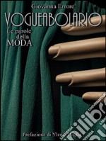 VOGUEABOLARIO - Le Parole della Moda. E-book. Formato EPUB ebook