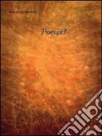 Poesia?. E-book. Formato PDF ebook