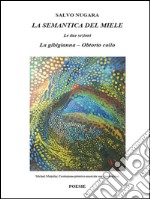 La semantica del miele. E-book. Formato PDF ebook