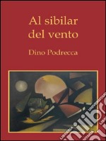 Al sibilar del vento. E-book. Formato Mobipocket ebook