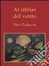 Al sibilar del vento. E-book. Formato Mobipocket ebook