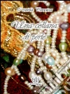 Una collana di perle. E-book. Formato EPUB ebook di Cristina Pezzica