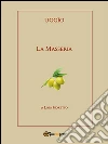 Uggìo - La masseria. E-book. Formato EPUB ebook di Lino Moretto