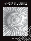 Analogie e connessioni. E-book. Formato Mobipocket ebook di Ivan Vantusso