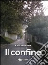 Il confine. E-book. Formato EPUB ebook