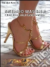 Bestiario maschile - clienti di una escort descritti dal vero. E-book. Formato Mobipocket ebook di Marilyn Kunrow