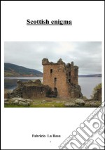 Scottish enigma. E-book. Formato PDF ebook