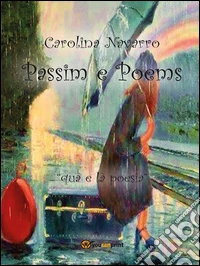 Passim e poems. E-book. Formato Mobipocket ebook