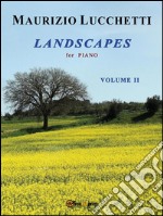 Landscapes - Volume II. E-book. Formato PDF