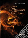 Fiamme dell'anima. E-book. Formato EPUB ebook