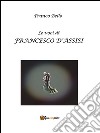 Le voci di Francesco d’Assisi. E-book. Formato EPUB ebook