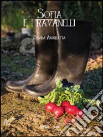 Sofia e i ravanelli. E-book. Formato EPUB ebook