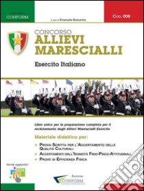 008 | Concorso Allievi Marescialli Esercito Italiano (Prova Scritta, TPA). E-book. Formato PDF ebook di Edizioni Conform