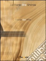 Lettere da Shiraz. E-book. Formato PDF ebook