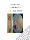Progetto Arte 2015 - Loredana Giannuzzi. E-book. Formato PDF ebook