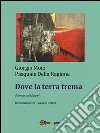 Dove la terra trema. E-book. Formato EPUB ebook