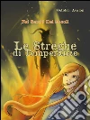 Nei secoli dei secoli: Le streghe di Temperance. E-book. Formato Mobipocket ebook di October Avalon