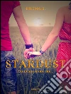 Stardust, qualcuno come me. E-book. Formato EPUB ebook di Rhoma G.