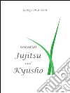 Essential Jujìtsu and Kyusho. E-book. Formato PDF ebook di George Marisson