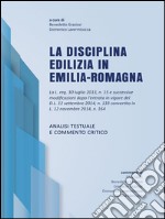 La disciplina edilizia in Emilia-Romagna. E-book. Formato PDF