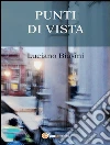 Punti di vista. E-book. Formato Mobipocket ebook di Luciano Biasini