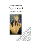 Project Art 2015 - Maurizio Velluti. E-book. Formato PDF ebook