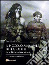Il piccolo Manuale della Salute. Sono Guarito Mangiando - La  Macrobiotica Rivelata.. E-book. Formato PDF ebook di Riccardo Tomasi