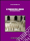Il tedesco per il museo: Corso di lingua professionale. E-book. Formato PDF ebook
