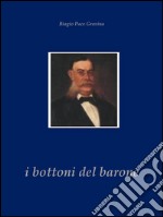 I bottoni del barone. E-book. Formato PDF ebook