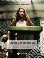 Christ y la sinagoga. E-book. Formato EPUB ebook