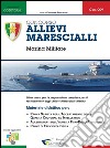 009 - Concorso Allievi Marescialli Marina Militare (Prova Scritta, TPA). E-book. Formato PDF ebook