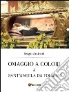 Omaggio a colori a Sant’Angela da Foligno. E-book. Formato PDF ebook