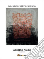 Giorni nudi. E-book. Formato PDF ebook