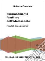 Funzionamento familiare dell'adolescente. E-book. Formato PDF ebook